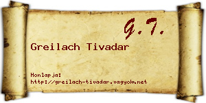 Greilach Tivadar névjegykártya